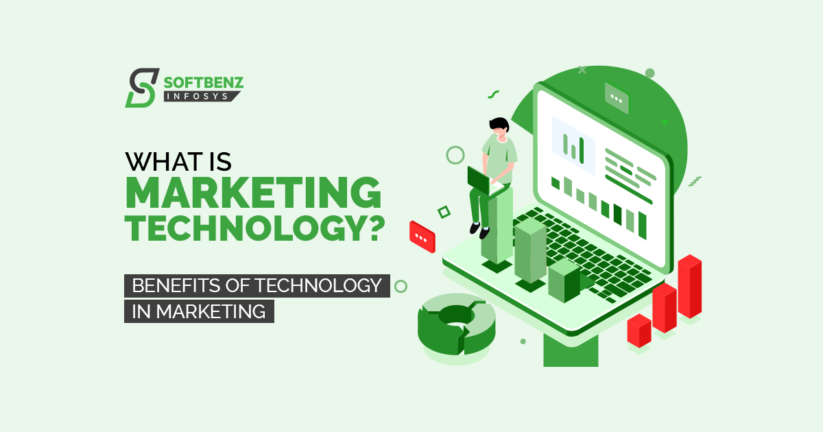 What is Marketing Technology | Benefits of Technology in Marketing