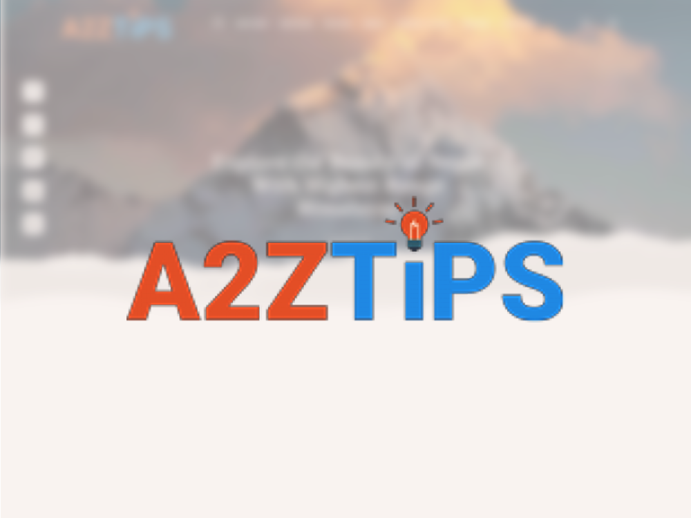 A2Z Tips